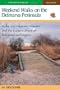 Weekend Walks on the Delmarva Peninsula: Walks and Hikes in Delaware and the Eastern Shore of Maryland and Virginia, Second Edition (Countryman Guide)