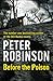 Cheapest Price for Before the Poison by Peter Robinson