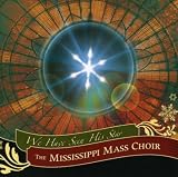 Mississippi Mass Choir - We Have Seen His Star