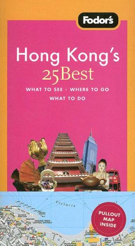 City Travel Guides Discounted  Books : Fodor's Hong Kong's 25 Best, 5th Edition