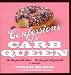 Confessions Of A Carb Queen