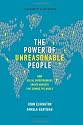 The Power of Unreasonable People: How Social Entrepreneurs Create Markets That Change the World (Center for Public Leadership)