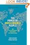 The Power of Unreasonable People: How Social Entrepreneurs Create Markets That Change the World (Center for Public Leadership)