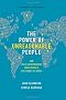 The Power of Unreasonable People: How Social Entrepreneurs Create Markets That Change the World (Center for Public Leadership)