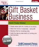 Start and Run a Gift Basket Business