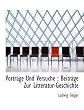 Vorträge Und Versuche: Beiträge Zur Litteratur-Geschichte (German Edition)