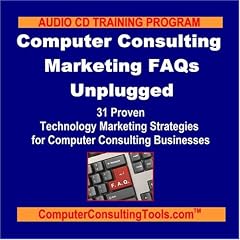 Computer Consulting Marketing FAQs Unplugged