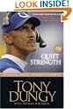 Quiet Strength: The Principles, Practices, and Priorities of a Winning Life