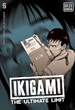 Ikigami: The Ultimate Limit, Vol. 6