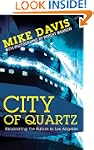 City of Quartz: Excavating the Future...