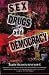Sex, Drugs and Democracy Affiche du film Poster Movie Déterminer le sexe de, produits pharmaceutiqu