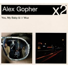 You My Baby And I / Wuz