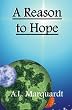 A Reason To Hope