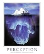 Perception - Mini Inpsirational Poster (Iceberg) (Size: 16" x 20")
