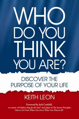 Who Do You Think You Are Discover The Purpose Of Your Life