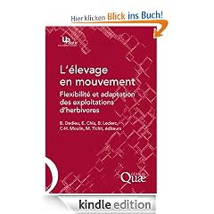 L'élevage en mouvement: Flexibilité et adaptation des exploitations d'herbivores (Update Sciences & technologies)