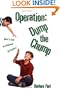 Operation: Dump the Chump