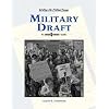 Military Draft (Writing the Critical Essay: An Opposing Viewpoints Guide)