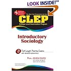 CLEP Introductory Sociology (REA)-The Best Test Prep for the CLEP Exam (Test Preps) by William Egelman, Robyn A. Goldstein Fuchs, Sherry Larkin, and Paul T. Murray