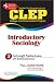 CLEP Introductory Sociology (REA)-The Best Test Prep for the CLEP Exam (Test Preps)