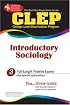 CLEP Introductory Sociology (REA)-The Best Test Prep for the CLEP Exam (Test Preps)