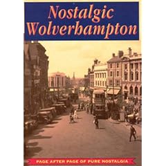 Nostalgic Wolverhampton