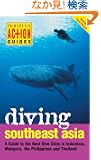 Diving Southeast Asia: A Guide to the Best Dive Sites in Indonesia, Malaysia, the Philippines and Thailand (Periplus Actio...