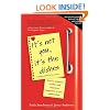 It's Not You, It's the Dishes (originally published as Spousonomics): How to Minimize Conflict and Maximize Happiness in Your Relationship