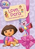 Love, Dora: a Storybook Gift Set (Dora the Explorer)