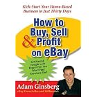 Click here to buy How to Buy, Sell, and Profit on eBay by  Adam Ginsberg.