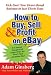 Books : How to Buy, Sell, & Profit on eBay