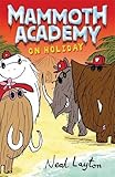 The Mammoth Academy on holiday!