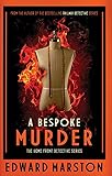 A bespoke murder