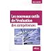 Les nouveaux outils de l'�valuation des comp�tences