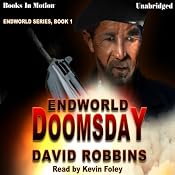 Endworld Doomsday: Endworld Series, Book 1 | [David Robbins]