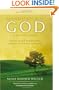 Conversations with God, An Uncommon Dialogue: Living in the World with Honesty, Courage, and Love