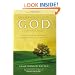 Conversations with God, An Uncommon Dialogue: Living in the World with Honesty, Courage, and Love
