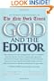 God and the Editor: My Search for Meaning at the New York Times