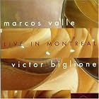 Click here to buy Live in Montreal by  Marcos Valle & Victor and Biglione .