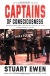 Captains of Consciousness: Advertising and the Social Roots of the Consumer Culture