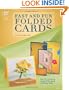 Fast and Fun Folded Cards (Annie's Attic: Paper Crafts)