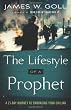 Lifestyle of a Prophet, The: A 21-Day Journey to Embracing Your Calling