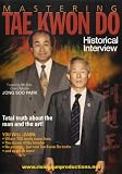 Mastering Tae Kwon Do: Historical Interview with Jong Soo Park