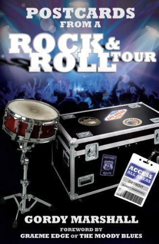 postcards from a rock and roll tour by gordy marshall 2012