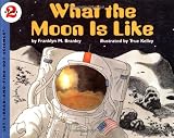 What the Moon is Like (Let's-Read-and-Find-Out Science, Stage 2)
