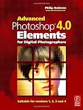 Advanced Photoshop Elements 4.0 for Digital Photographers