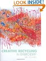 Creative Recycling in Embroidery
