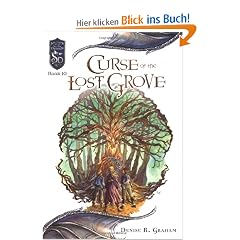 Curse of the Lost Grove: Knights of the Silver Dragon, Book 10