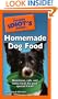 The Pocket Idiot's Guide to Homemade Dog Food