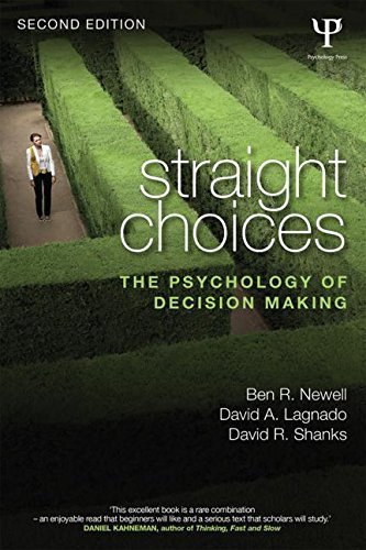 Straight Choices: The Psychology of Decision Making by Ben R. Newell (2015-06-15)
